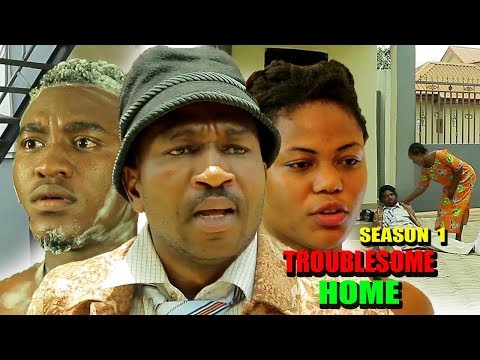 Movie : Troublesome Home Season 1 - 2018 Latest Nigerian Nollywood Movie Full HD