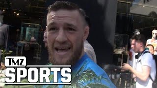 Conor McGregor: 'Mayweather Shoulda Paid His Taxes and Stayed Retired | TMZ Sports