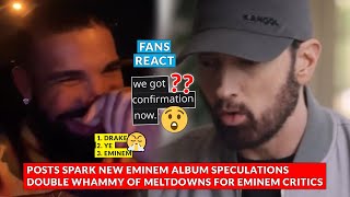Posts Spark Speculations for NEW Eminem Album in 2023, Double Whammy of MELTDOWNS for Eminem Critics