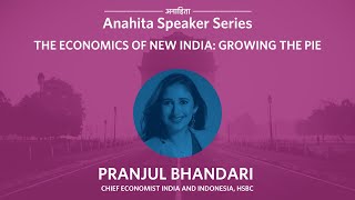 The Economics of New India: Growing the Pie