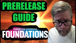 Pre-Release Guide To MTG FOUNDATIONS  WIN Your Pre-Release Tactics That Work.