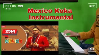 Mexico Koka || Karan Aujla || Piano Cover || Karaoke || Rohit Leel ||#trending#viral