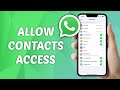 How to Allow WhatsApp to Access Contacts - Full Guide