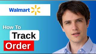How To Track Order On Walmart 2026
