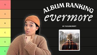 Ranking every song on EVERMORE by TAYLOR SWIFT