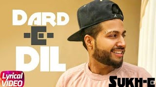 Dard E Dil I Lyrical remix song | Musahib Ft Sukhe Muzical Doctorz | Latest Punjabi Song 2018