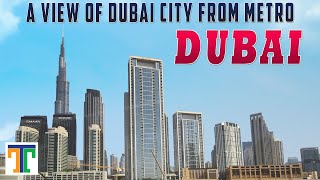 A View of Dubai City From Metro | Amazing Dubai City Buildings Architecture | Suman Telugu Traveller