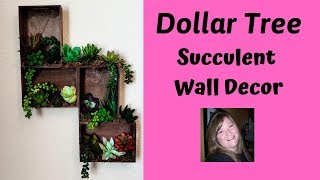 Faux Succulent Wall Decor ~ Dollar Tree DIY ~ Make a Statement with Succulents! Everyday DIY