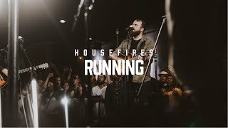 Housefires- Running // feat. Nate Moore (Official Music Video)