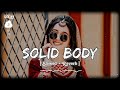 Solid Body Lofi Song - Slowed + Reverb Sheenam Katlic, Raju Punjabi, Haryanvi Song #lofi #3dsong