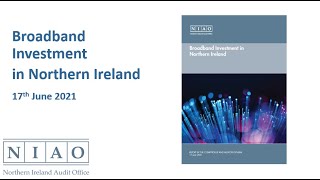 Broadband Investment in Northern Ireland - The NIAO Report