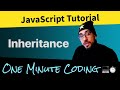 JavaScript inheritance - What is it and why? (1 minute coding)