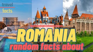 Random Facts about Romania | Visit Romania | Travel video | Romania travel guide