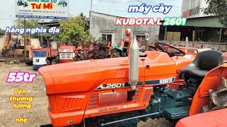 máy cày KUBOTA L2601 hàng nghĩa địa giá 55tr còn thương lượng nhẹ sđt có trong video