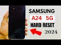 Samsung A24 Hard reset 2024!  #hardreset #a24 #a24hardreset