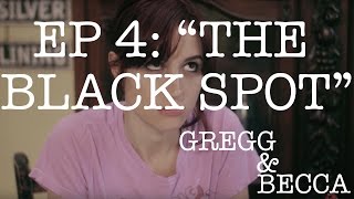 Gregg \u0026 Becca - Episode 4: \