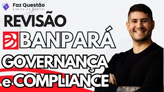 AULA 01 - REVISÃO BANPARÁ - GOVERNANÇA e COMPLIANCE