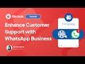 How to Enhance Customer Support with WhatsApp Business and Unlimited Agents