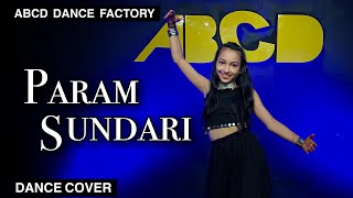 Param Sundari | Mimi | Kriti S | A. R. Rahman | Shreya G | ABCD Dance Factory | Choreography