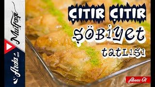 Acayip Kolay Şöbiyet Tatlısı | Çıtır Çıtır Baklava Yufkasından - Arda’nın Mutfağı