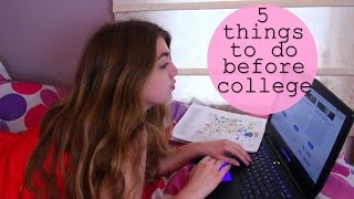 5 Things to do the Summer Before College