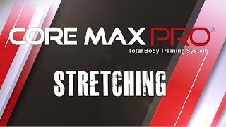 Core Max Pro Pre-Workout Stretch