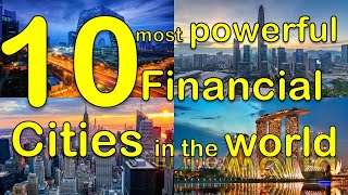 TOP 10 Leading Financial Cities in the world