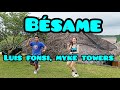 LUIS FONSI, MYKE TOWERS - BÉSAME l Bachata l Zumba Dance Fitness