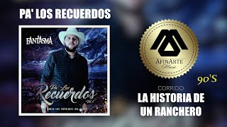 El Fantasma La Historia De Un Ranchero Audio Oficial Con Banda Los