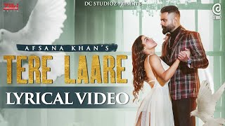 Tere Laare (Lyrical Video) Afsana Khan : Amrit Maan New Punjabi Songs 2021- Latest Punjabi Song 2021