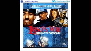 Fabolous - Whatever I Wan' Do (Loso's Way: Rise to Power)