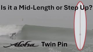 Aloha Twin Pin mid-length Surfboard Review