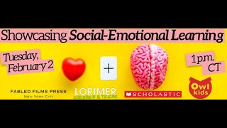 Showcasing Social-Emotional Learning