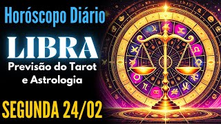 Energia Positiva!💝 LIBRA HOJE 24 de Fevereiro 2025