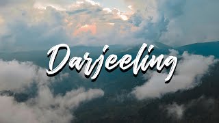 Darjeeling 4K Cinematic Travel Film Teaser by Yudhajit Dey| Sony a7iii | Canon 200D| DJI Mavic Air 2