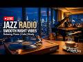 🌙 Night Jazz Cafe Radio | Relaxing Piano & Coffee Ambience | Relaxing Music Live 24/7