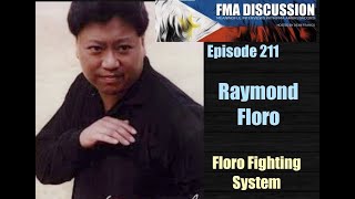 FMA Discussion Episode 211 with Maestro Ray Floro