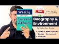 [Geography & Env] Weekly Current Affairs Update for UPSC | 1 to 7 Sept 2024 | Sudarshan Gurjar