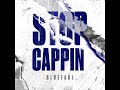 stop cappin