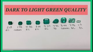 Dark Vivid Green to light green examples of emeralds