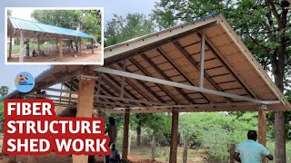 Fiber structure shed work | shed work |  roofing work | Galaxy fabrication