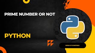 Prime number or not --PYTHON