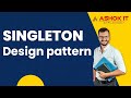Singleton Design Pattern | Online Training | Ashok IT.