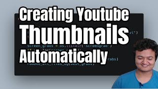 Automatically Create YouTube Thumbnails Using Python