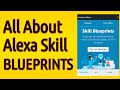 Alexa Skill Blueprints - All The Details & Demos