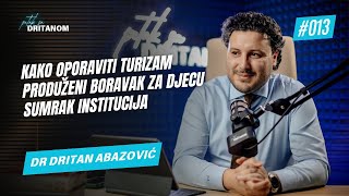 #013 PETAK SA DRITANOM - Što je više pravde u regionu,to je manje nacionalizma,korupcije i populizma