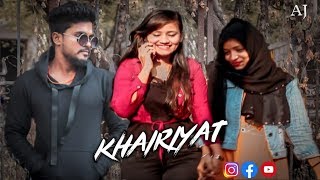 khairiyat / Arijit Singh / Ye Pyar Nahe Dokha Hai / Incomplete Love Story / AJ