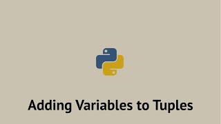 How to add a variable to a tuple? #python tutorial