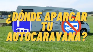 Dónde y cómo pueden estacionar las autocaravanas