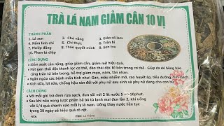 TRÀ GIẢM CÂN LÁ NAM 10 VỊ 150K/1KG. GIẢM MỠ BỤNG, MỠ GAN, MỠ MÁU